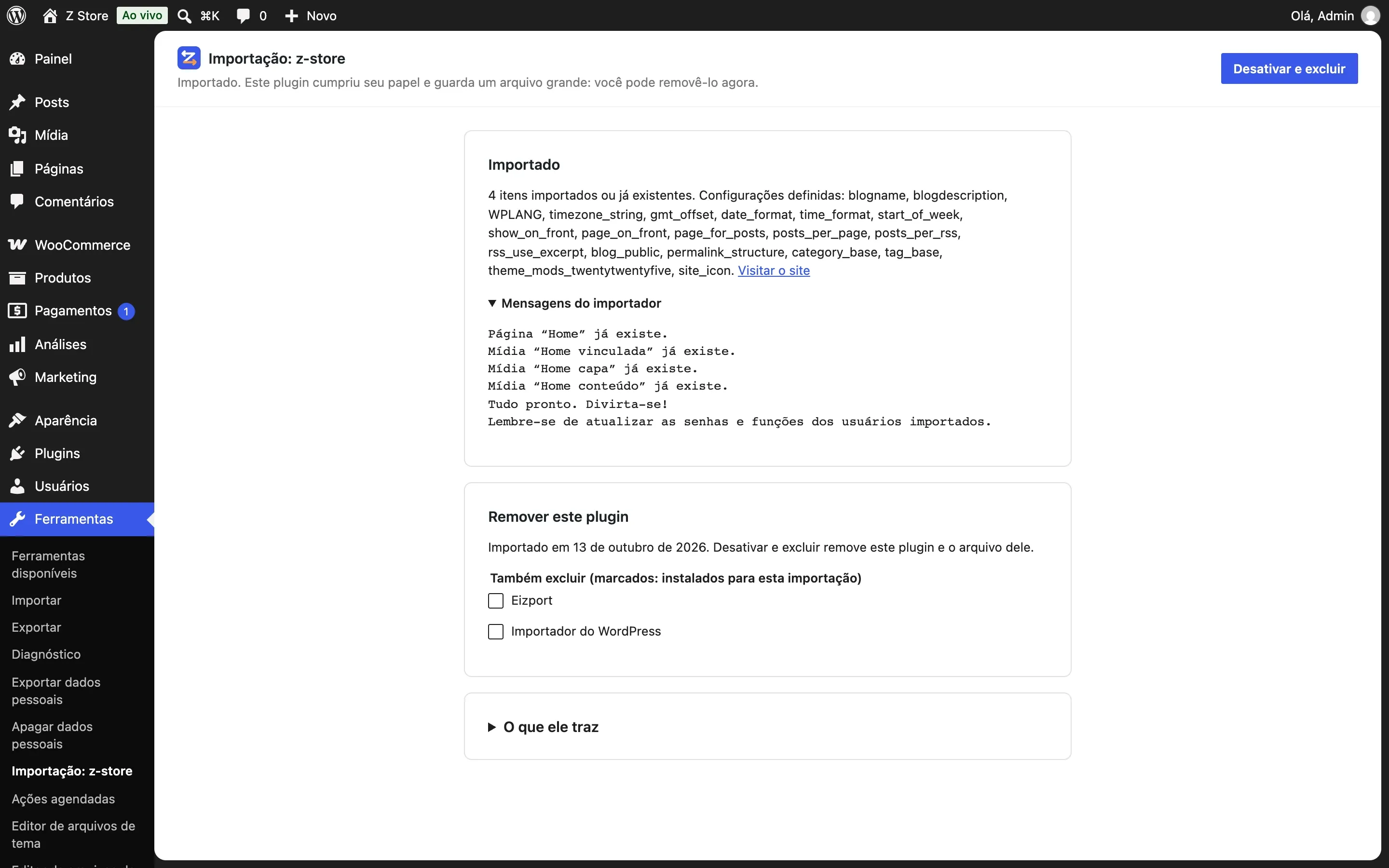 A tela do plugin no outro site depois de Executar importação: tudo o que ele precisa conferido, o resultado e “Desativar e excluir este plugin”.